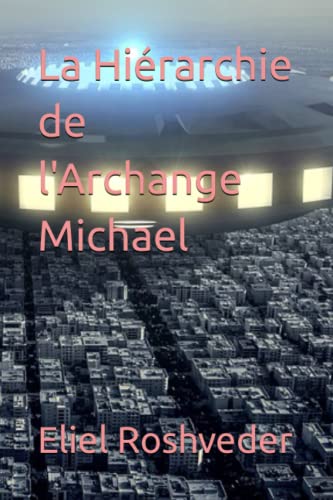La Hiérarchie de l'Archange Michael (Série Anjos da Luz) (French Edition)