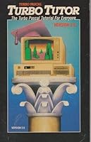 TURBO tutor: A self-study guide to TURBO Pascal 0875240046 Book Cover