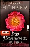 Das Hexenkreuz (Seelenfischer-Reihe 4): Historischer Roman
