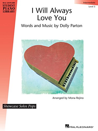 Hal Leonard I Will Always Love You Piano Library Series by Dolly Parton