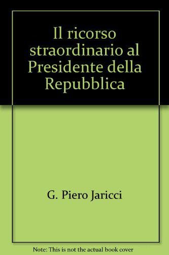Il ricorso straordinario al presidente della Repubblica