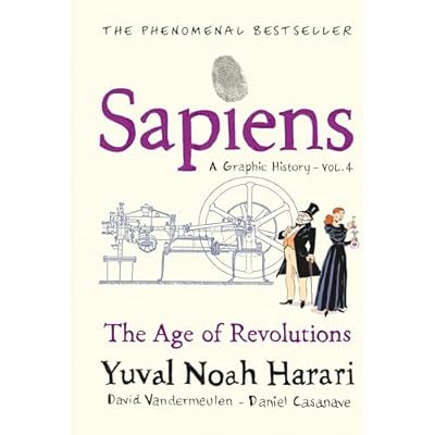 Sapiens A Graphic History, Volume 4