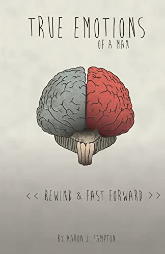 True Emotions of a Man: Rewind & Fast Forward