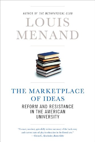 The Marketplace of Ideas: Reform and Resistance in the American University (Issues of Our Time)