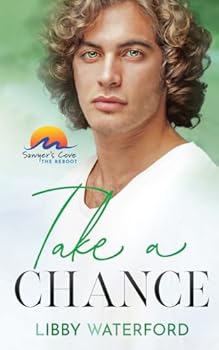 Paperback Take A Chance: A Gay Holiday Romance Novella (Sawyer's Cove: The Reboot) Book