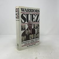 Warriors At Suez: Eisenhower Takes America into the Middle East 0671410105 Book Cover