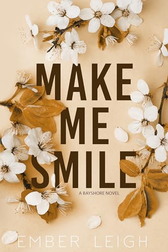 Make Me Smile (Bayshore Book 6)