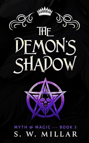 The Demon's Shadow: An Urban Fantasy Thriller (Myth & Magic)