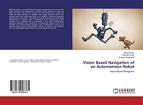 Vision Based Navigation of an Autonomous Robot: Vision Based Navigation
