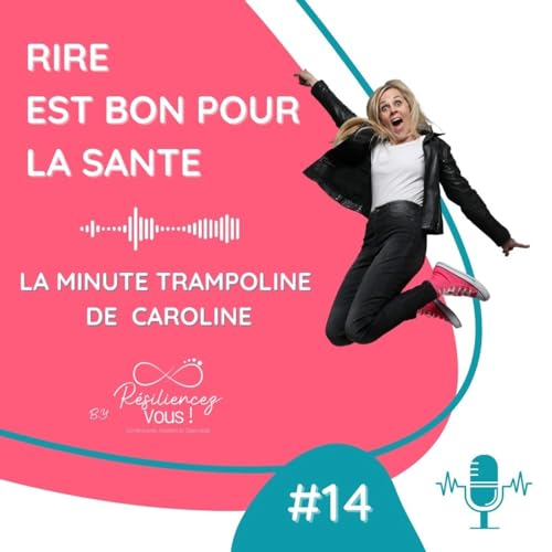 #14 - RIRE EST BON POUR LA SANTE, Le prisme de lecture de la vie copertina
