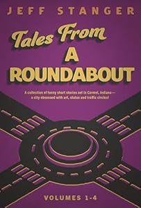 Tales From a Roundabout: Volumes 1-4 Box Set (English Edition)