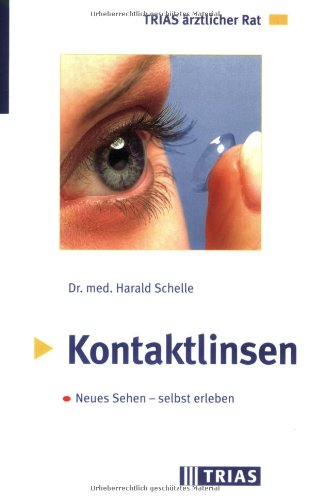 Preisvergleich Produktbild Kontaktlinsen: Neues Sehen - selbst erleben