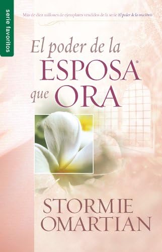 El Poder de la Esposa Que Ora - Serie Favoritos