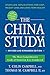 The China Study: Revised and Expanded Edition: The Most Comprehensive Study of Nutrition Ever Conducted and the Startling Implications for Diet, Weight Loss, and Long-Term Health (English Edition)