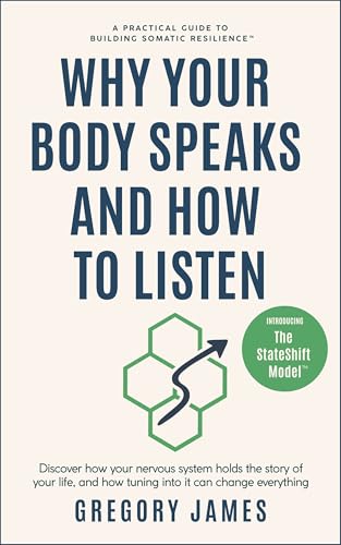 Why Your Body Speaks and How to Listen : Discover