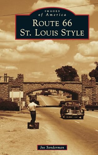 Route 66 St. Louis Style (Images of America)