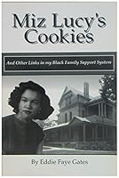 Miz Lucy's Cookies: And Other Links in my Black Family Support System 0962429791 Book Cover