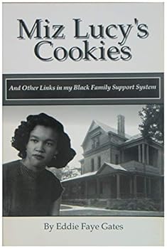 Paperback Miz Lucy's cookies: And other links in my Black family support system Book