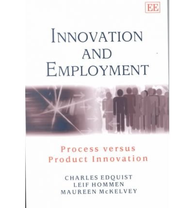 Innovation and Employment: Process versus Product Innovation