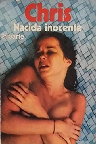 Chris 2°parte De Nacida Inocente [Spanish] 8427004478 Book Cover