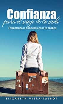 Paperback Confianza para el Viaje de la Vida [Spanish] Book