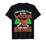 Funny Beaver Lover Saying Animal Rights Activist