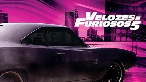Velozes e Furiosos 5: Operação Rio