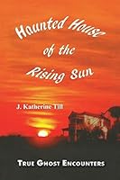 Haunted House of the Rising Sun 1503194922 Book Cover