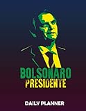 Photo Gallery daily planner bolsonaro presidente 2022 - anti communism: organizer, to do notepads, task checklist planner, time management planner, to do lists, ... notes, water tracker, 110 undated pages Photo Gallery daily planner bolsonaro presidente 2022 - anti communism: organizer, to do notepads, task checklist planner, time management planner, to do lists, ... notes, water tracker, 110 undated pages