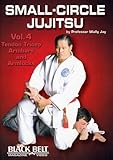 Small-Circle Jujitsu Vol. 4: Tendon, Tricep, Armbars & Armlocks by Wally Jay