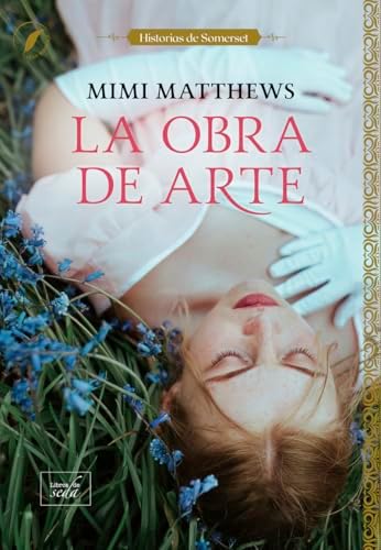 La obra de arte: Historias de Somerset 1 (Clean Romance)