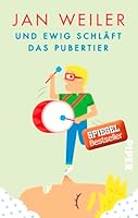 Und ewig schläft das Pubertier 3492057721 Book Cover