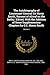The Autobiography of Lieutenant-General Sir Harry Smith, Baronet of Aliwal on the Sutlej / Edited, With the Addition of Some Supplementary Chapters by G.C. Moore Smith; Volume 1