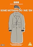 Some Mothers Do 'Ave 'Em: The Complete Collection