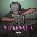 MI FARMACIA [Explicit]