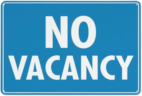 No Vacancy Lodging Accommodation Full Notice Sign, Rust-Free Weatherproof Aluminum, & Easy Mount for Motels & Guest Houses, 8"x12"