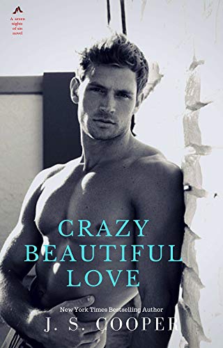 Crazy Beautiful Love (Seven Nights of Sin Book 4)