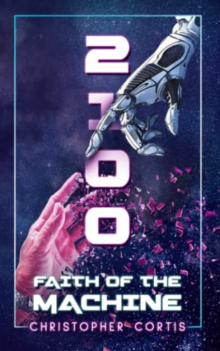 2100: Faith of the Machine