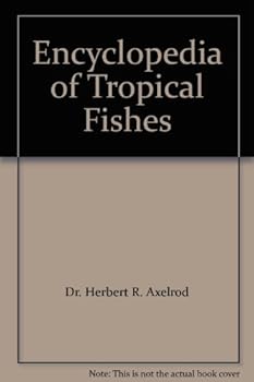 Hardcover Encyclopedia of Tropical Fishes Book