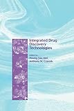 Integrated Drug Discovery Technologies (English Edition)
