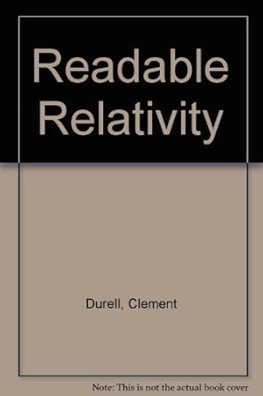 Readable relativity (Harper torchbooks, TB530. Science library): Durell ...