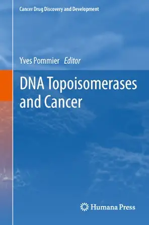 DNA Topoisomerases and Cancer 2012th Edition-电子书百科大全