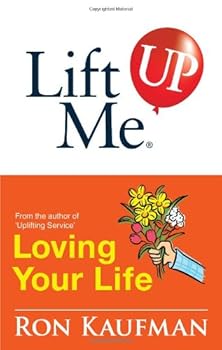 Paperback Lift Me UP! Loving Your Life: Positive Quotes and Personal Notes to Bring You Joy and Pleasure! (Lift Me UP!) Book