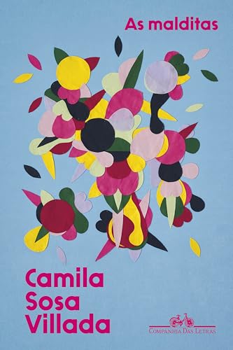 As malditas: Anteriormente publicado como "O parque das irmãs magníficas"