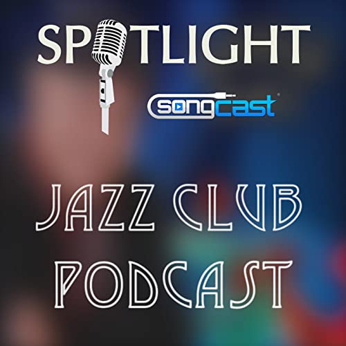 『The Jazz Music Club | SongCast Spotlight』のカバーアート