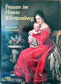 Hardcover Frauen im Hause Wuerttemberg [German] Book
