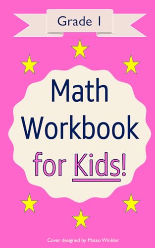 Math Workbook For Kids: Grade 1: Math Workbook Kids Aged 6-8 Years (Pink)