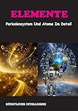 ELEMENTE: Periodensystem und atome im Detail