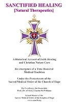 Sanctified Healing [Natural Therapeutics] 0989842614 Book Cover