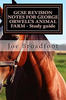 Paperback GCSE REVISION NOTES FOR GEORGE ORWELL?S ANIMAL FARM - Study guide: All chapters, page-by-page analysis Book